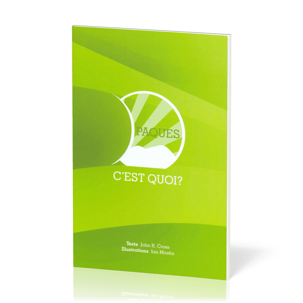 PÂQUES C'EST QUOI ?