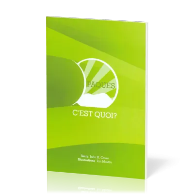 PÂQUES C'EST QUOI ?