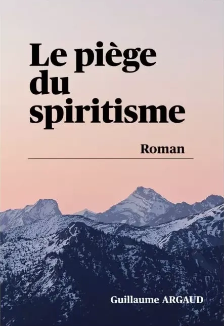 PIEGE DU SPIRITISME