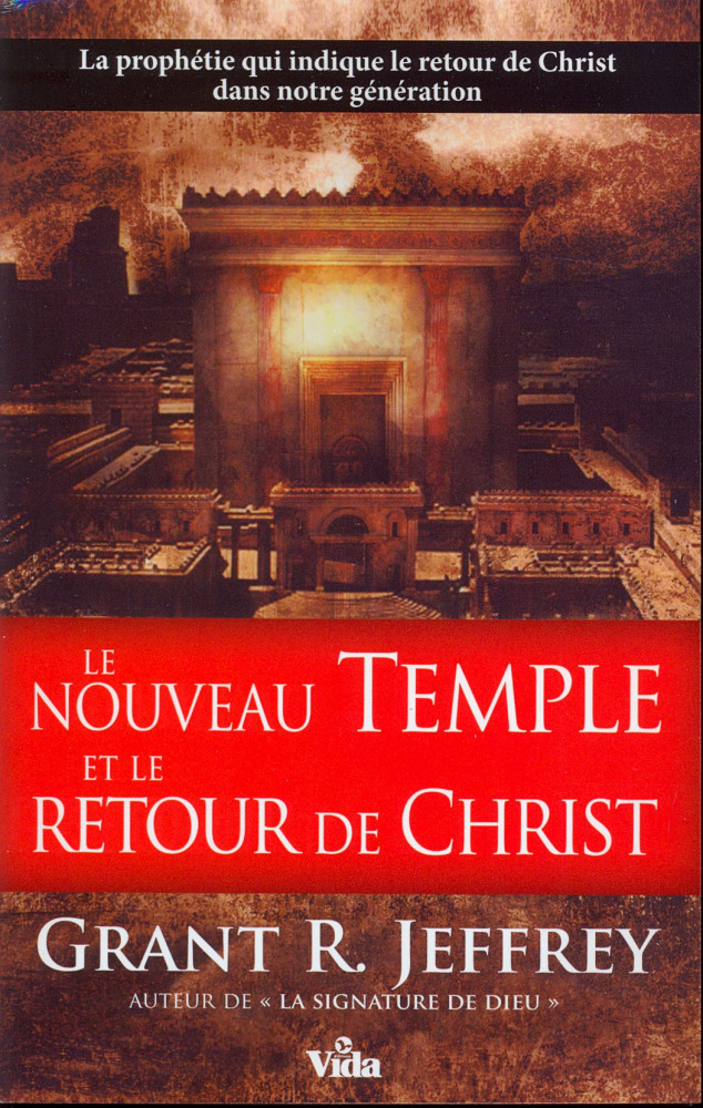 NOUVEAU TEMPLE ET LE RETOUR DE CHRIST (LE) (REF: 973)