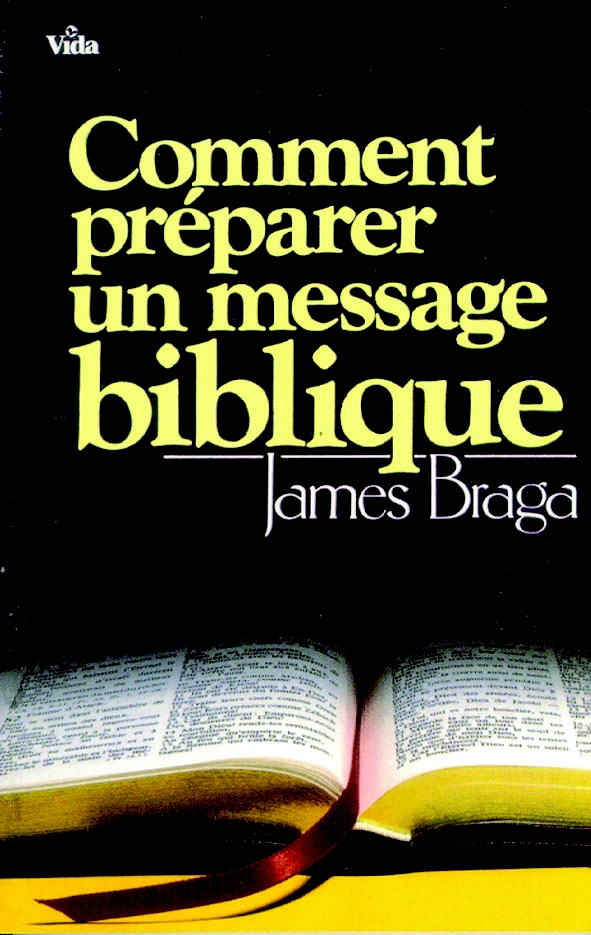 COMMENT PREPARER UN MESSAGE BIBLIQUE