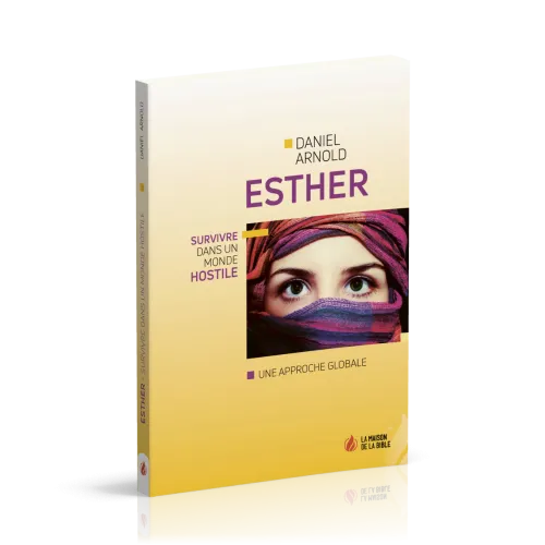 ESTHER - SURVIVRE DANS UN MONDE HOSTILE