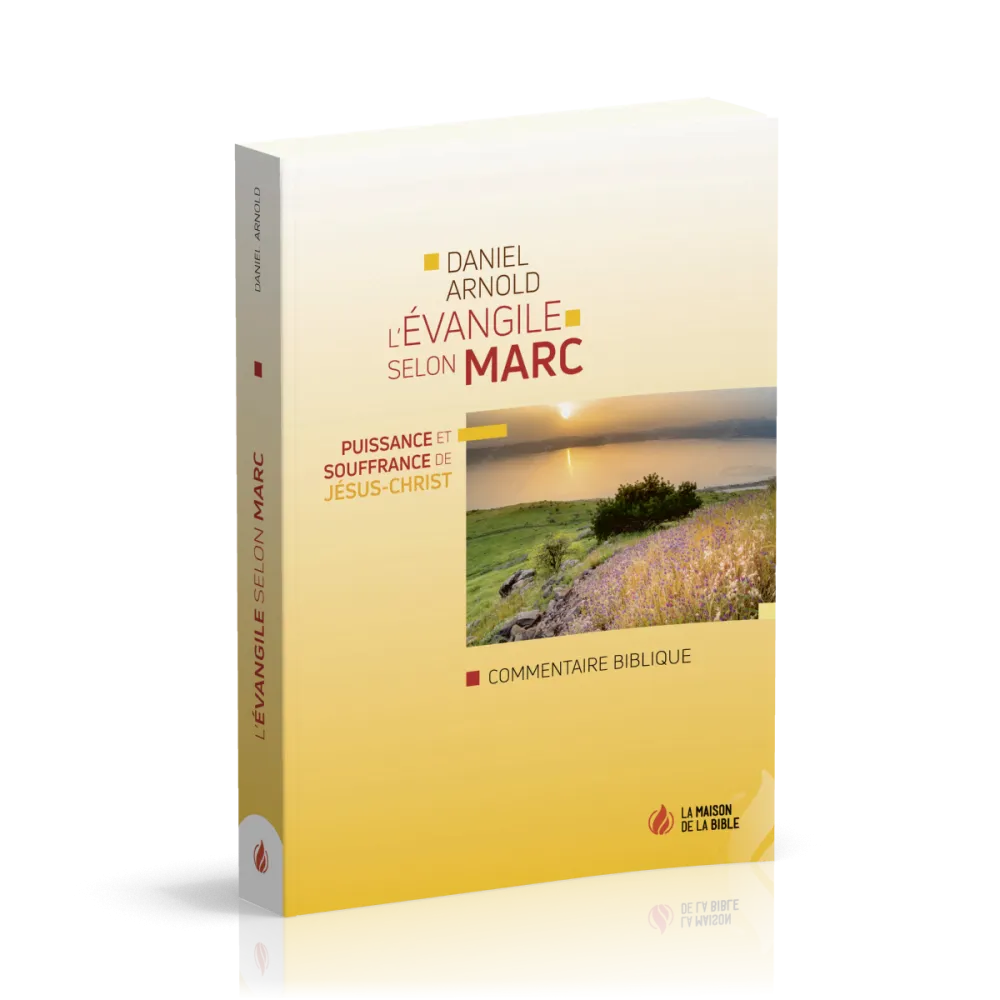 EVANGILE DE MARC (L') - PUISSANCE ET SOUFFRANCE DE JESUS-CHRIST