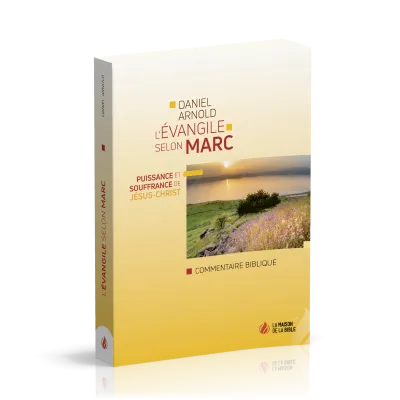 EVANGILE DE MARC (L') - PUISSANCE ET SOUFFRANCE DE JESUS-CHRIST
