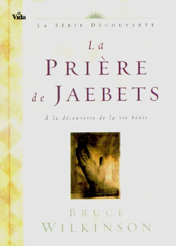 PRIERE DE JAEBETS (LA)