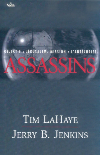 ASSASSINS N°6 - OBJECTIF : JERUSALEM MISSION : L'ANTECHRIST LES SURVIVANTS DE L'APOCALYPSE 6