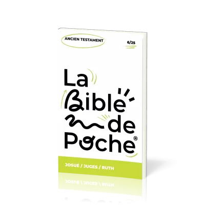 BIBLE DE POCHE (LA) SEGOND 21 - JOSUE / JUGES / RUTH - AT - 6/25