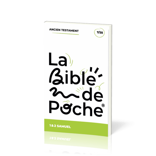 BIBLE DE POCHE (LA) SEGOND 21 - 1 & 2 SAMUEL - AT - 7/25