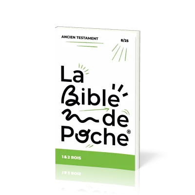 BIBLE DE POCHE (LA) SEGOND 21 - 1 & 2 ROIS - AT - 8/25