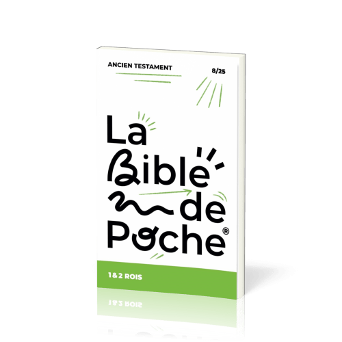 BIBLE DE POCHE (LA) SEGOND 21 - 1 & 2 ROIS - AT - 8/25