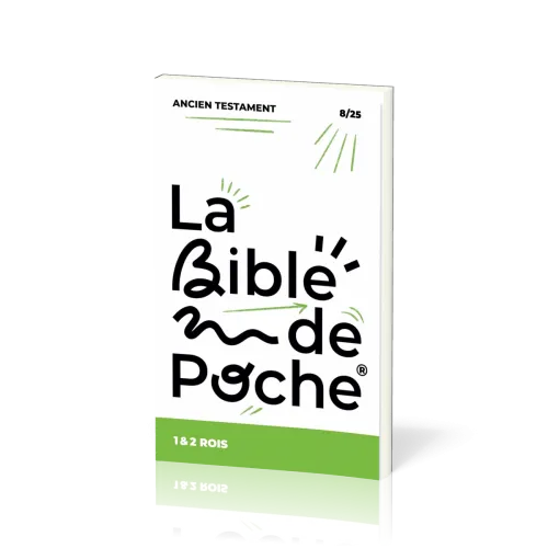 BIBLE DE POCHE (LA) SEGOND 21 - 1 & 2 ROIS - AT - 8/25