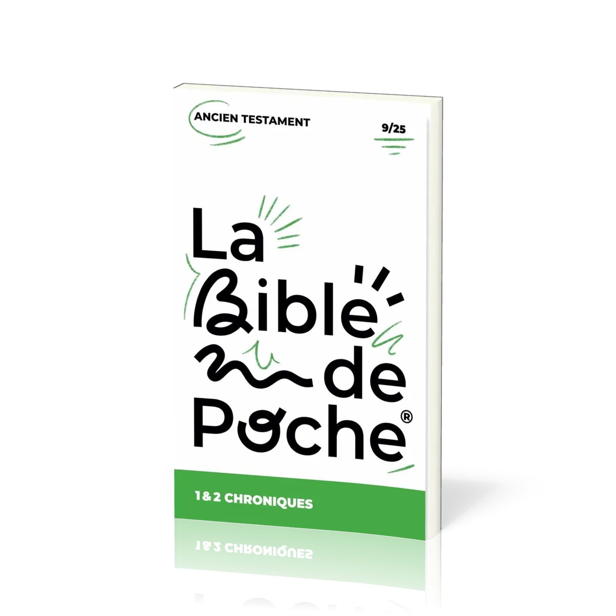 BIBLE DE POCHE (LA) SEGOND 21 - 1 & 2 CHRONIQUES - AT - 9/25