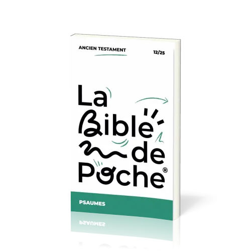 BIBLE DE POCHE (LA) SEGOND 21 - PSAUMES - AT - 12/25