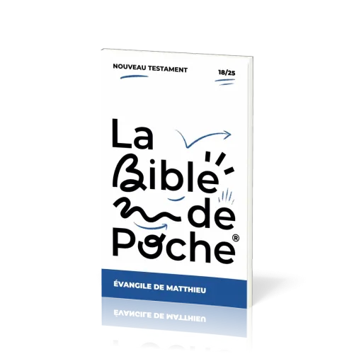 BIBLE DE POCHE (LA) SEGOND 21 - EVANGILE MATTHIEU -  NT - 18/25