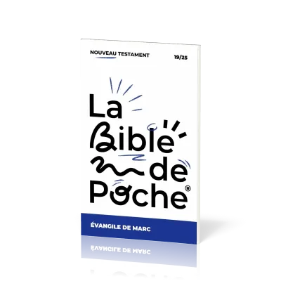 BIBLE DE POCHE (LA) SEGOND 21 - EVANGILE MARC - NT - 19/25