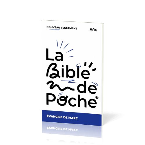 BIBLE DE POCHE (LA) SEGOND 21 - EVANGILE MARC - NT - 19/25