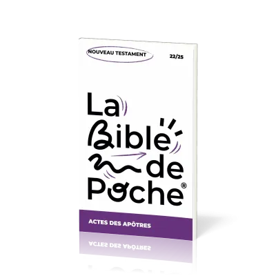 BIBLE DE POCHE (LA) SEGOND 21 - ACTES DES APOTRES - NT - 22/25