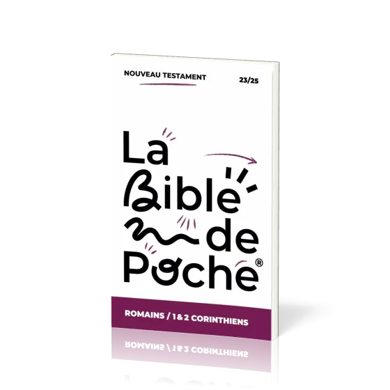 BIBLE DE POCHE (LA) SEGOND 21 - ROMAINS / 1 & 2 CORINTHIENS - NT - 23/25