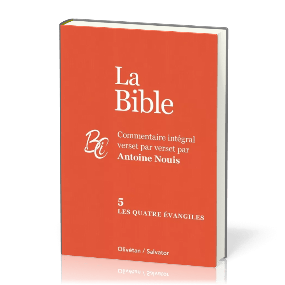 QUATRE EVANGILES - BIBLE TOME 5