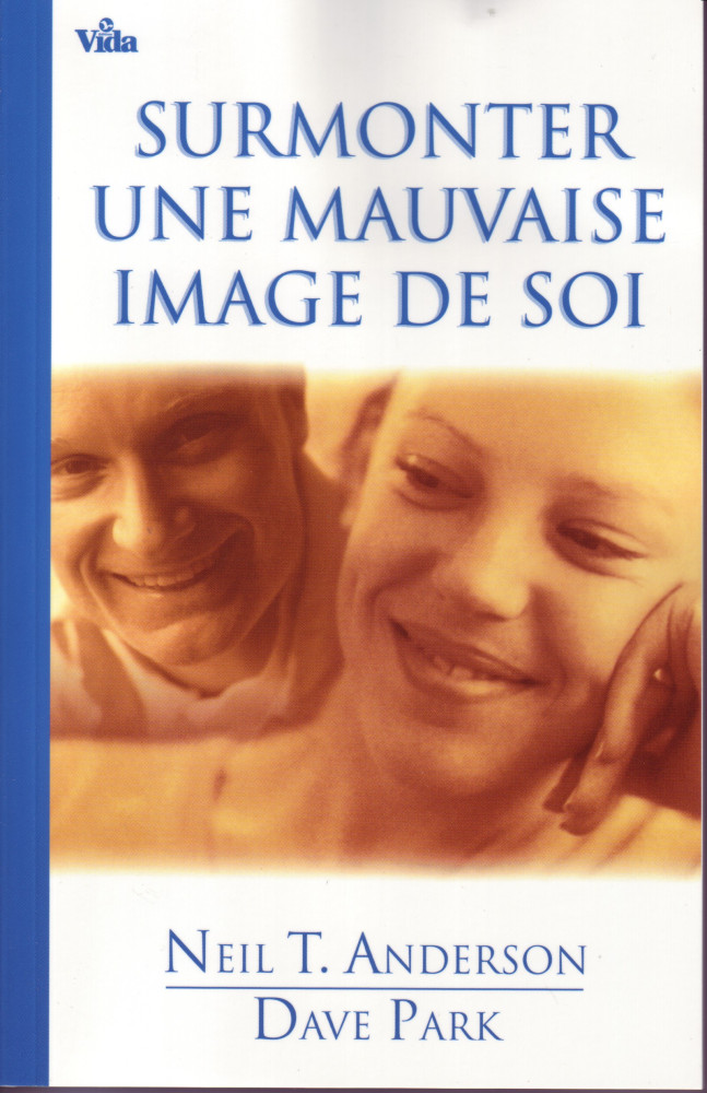 SURMONTER UNE MAUVAISE IMAGE DE SOI