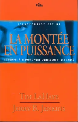 MONTÉE EN PUISSANCE (LA) VOL. 13 SURVIVANTS DE L'APOCALYPSE - L’ANTICHRIST EST NÉ
