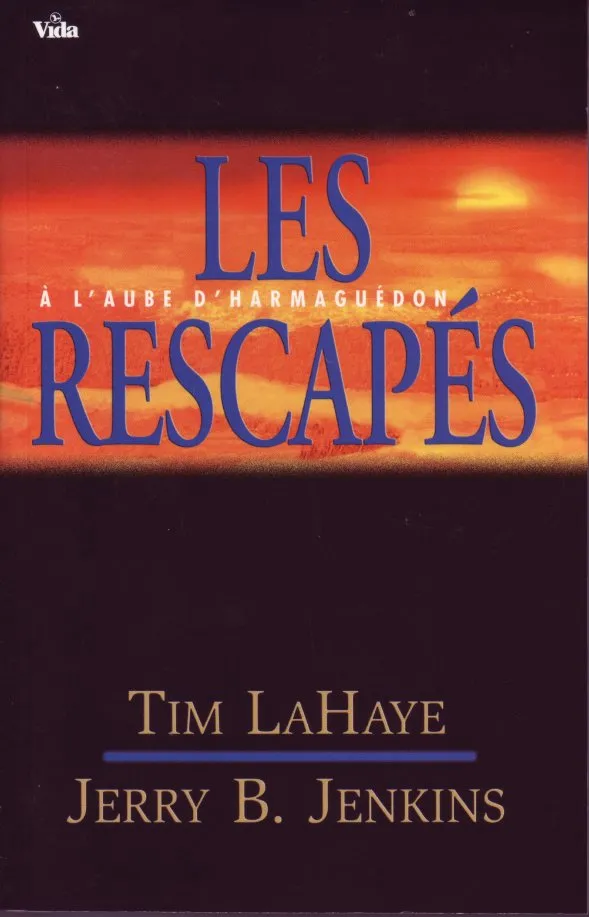 RESCAPES (LES) - A L'AUBE D'HARMAGUEDON VOL. 10