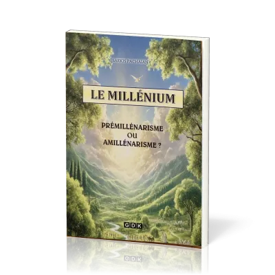 MILLENIUM PREMILLENARISME OU AMILLENARISME (LE) ?