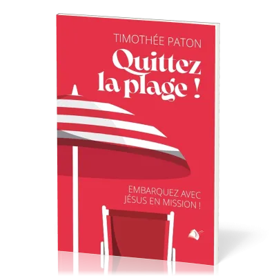 QUITTEZ LA PLAGE - NOUVELLE EDITION