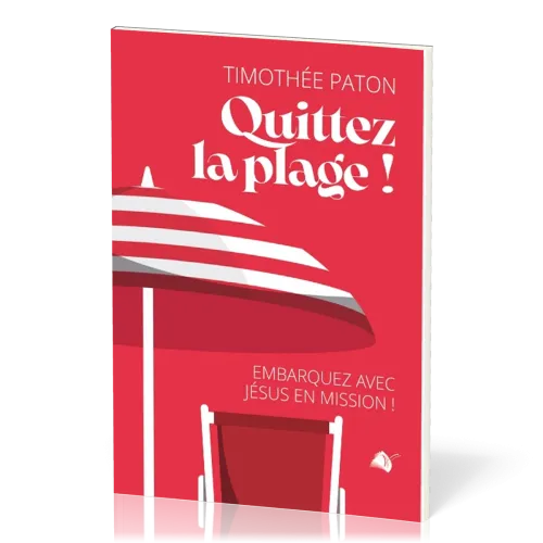 QUITTEZ LA PLAGE - NOUVELLE EDITION