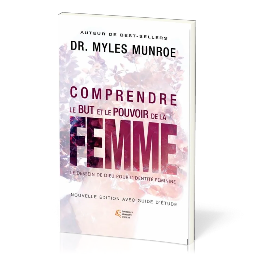 COMPRENDRE LE BUT ET LE POUVOIR DE LA FEMME