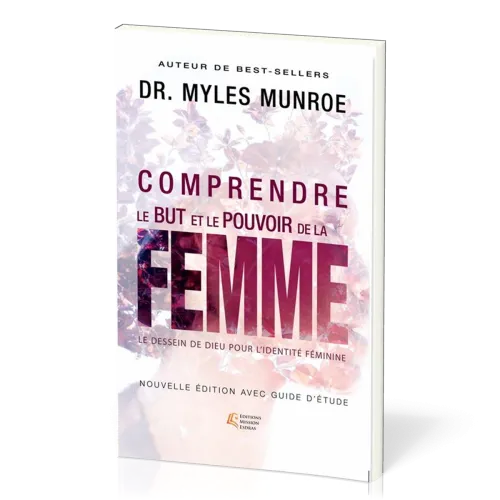 COMPRENDRE LE BUT ET LE POUVOIR DE LA FEMME