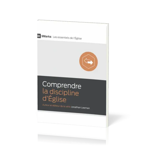 COMPRENDRE LA DISCIPLINE D'EGLISE