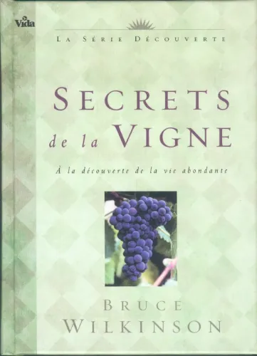 SECRETS DE LA VIGNE (REF: 779)