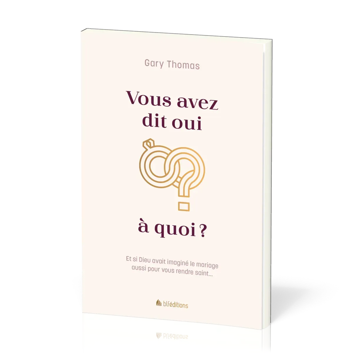 VOUS AVEZ DIT OUI A QUOI - NELLE EDITION