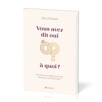 VOUS AVEZ DIT OUI A QUOI - NELLE EDITION