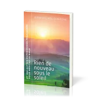 RIEN DE NOUVEAU SOUS LE SOLEIL - ET 364 AUTRES EXPRESSIONS FRANCAISES POUR MEDITER LA BIBLE
