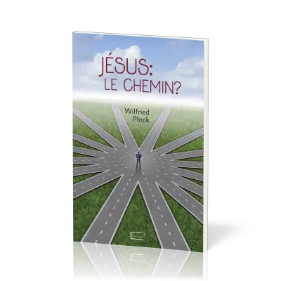 JESUS : LE CHEMIN ?