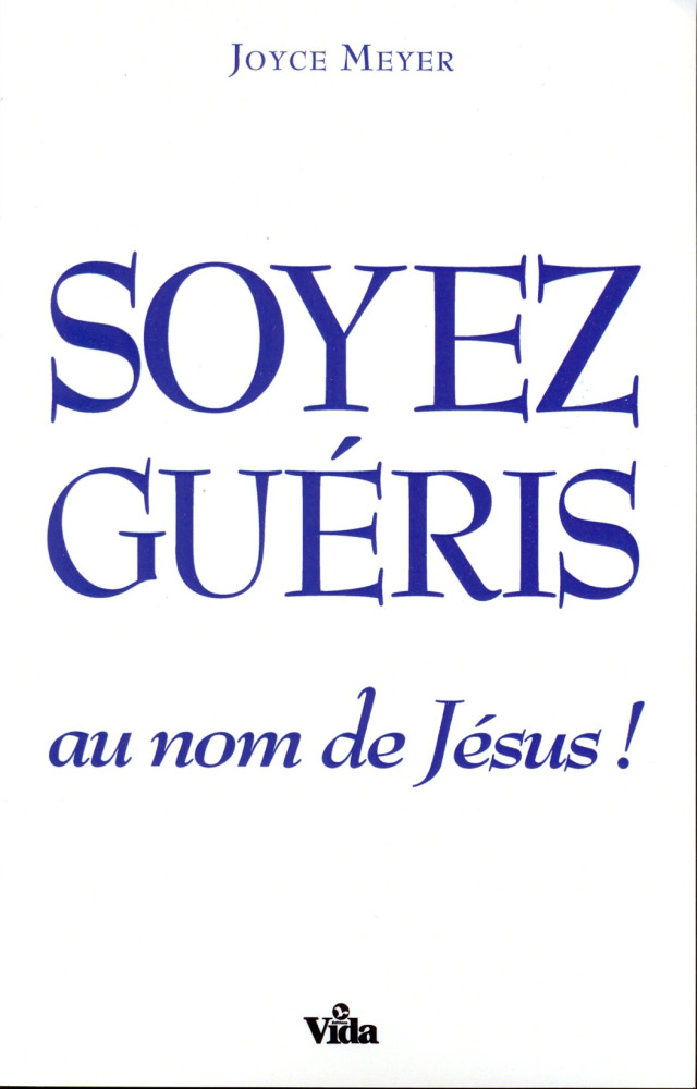 SOYEZ GUERIS AU NOM DE JESUS