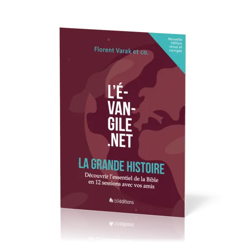 EVANGILE.NET (L') - LA GRANDE HISTOIRE - NOUVELLE EDITION 2025