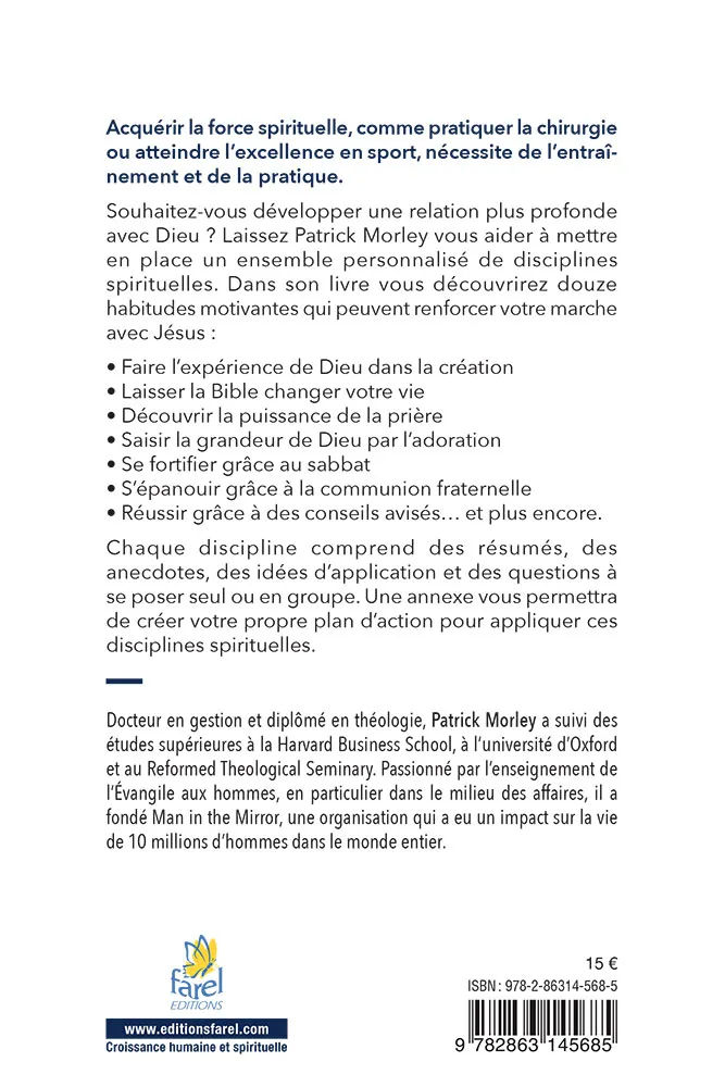 GUIDE DES DISCILPLINES SPIRITUELLES POUR LES HOMMES - 12 HABITUDES POUR RENFORCER VOTRE MARCHE AVEC