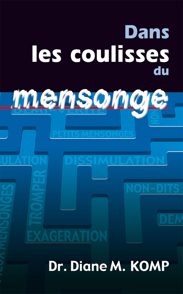 DANS LES COULISSES DU MENSONGE