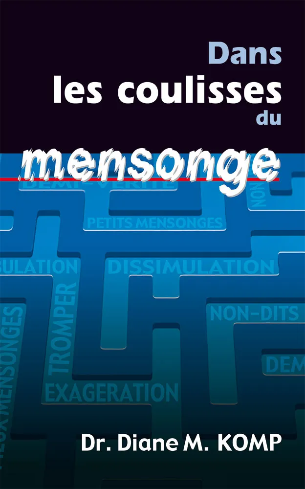 DANS LES COULISSES DU MENSONGE