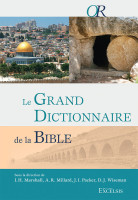 GRAND DICTIONNAIRE DE LA BIBLE (LE) 3EME EDITION REVISEE