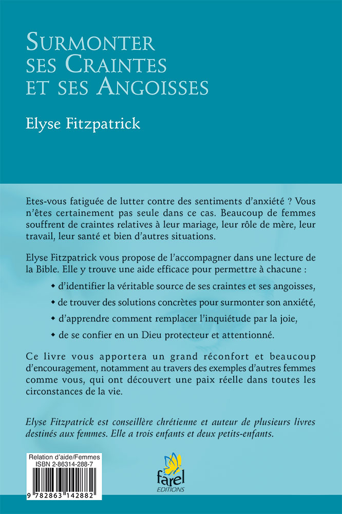 SURMONTER SES CRAINTES ET SES ANGOISSES