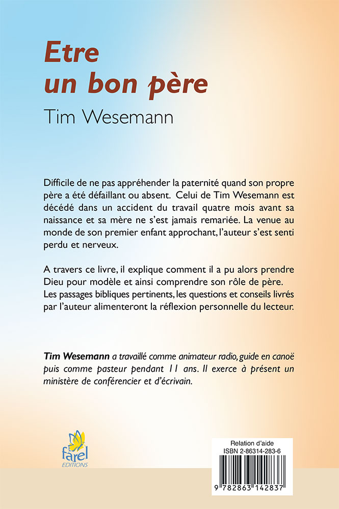 ETRE UN BON PERE - QUAND ON N'A PAS DE MODELE A SUIVRE