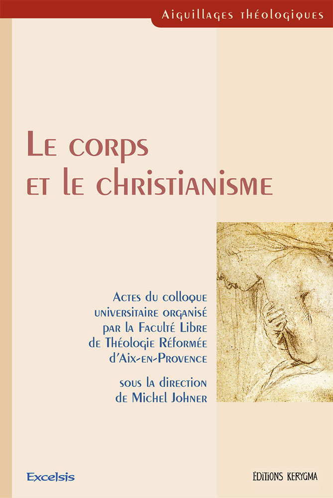 CORPS ET LE CHRISTIANISME (LE)
