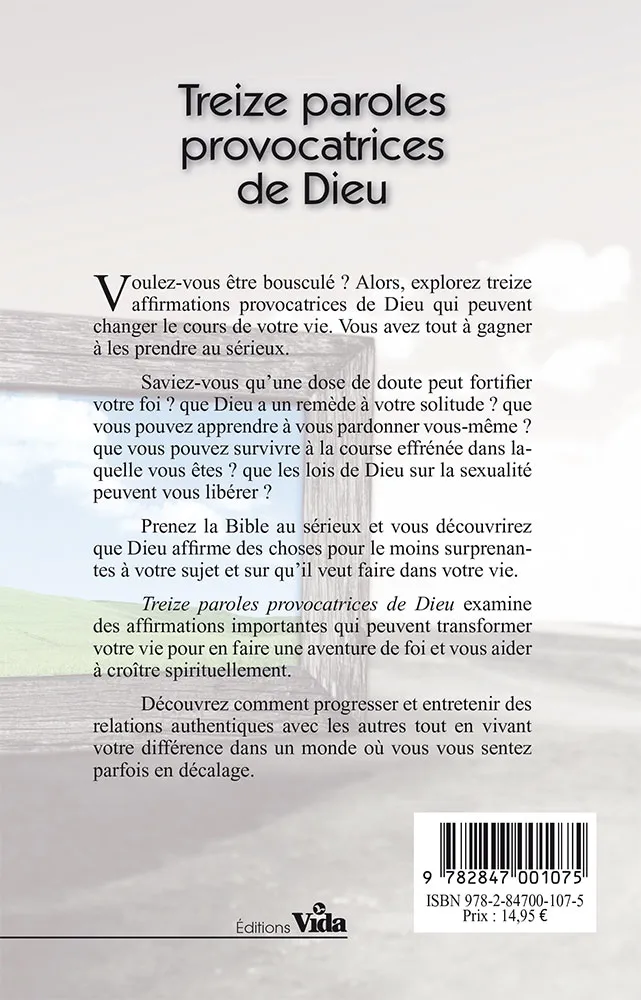 TREIZE PAROLES PROVOCATRICES DE DIEU - DECOUVREZ LEU IMPACT DANS VOTRE VIE
