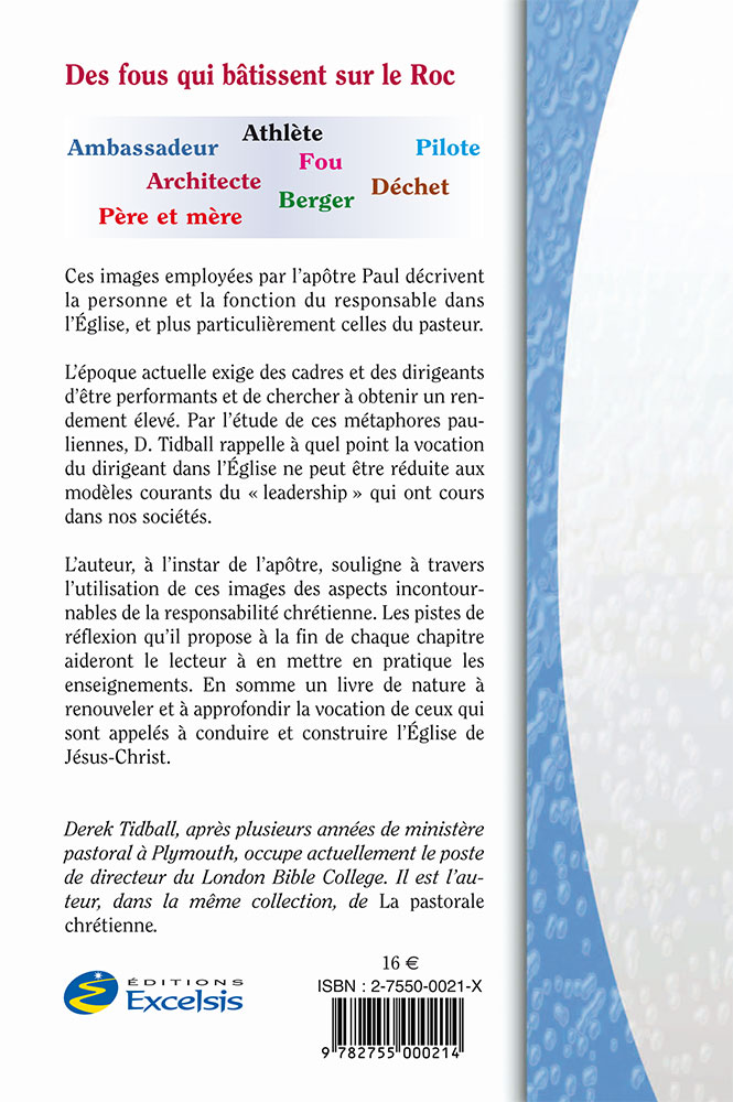 CONDUIRE ET CONSTRUIRE - IMAGES BIBLIQUES DU MINISTERE PASTORAL