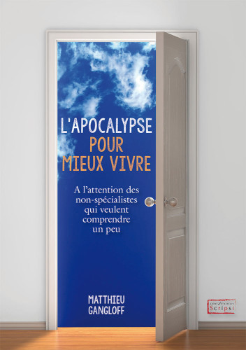 APOCALYPSE POUR VIVRE MIEUX (L')