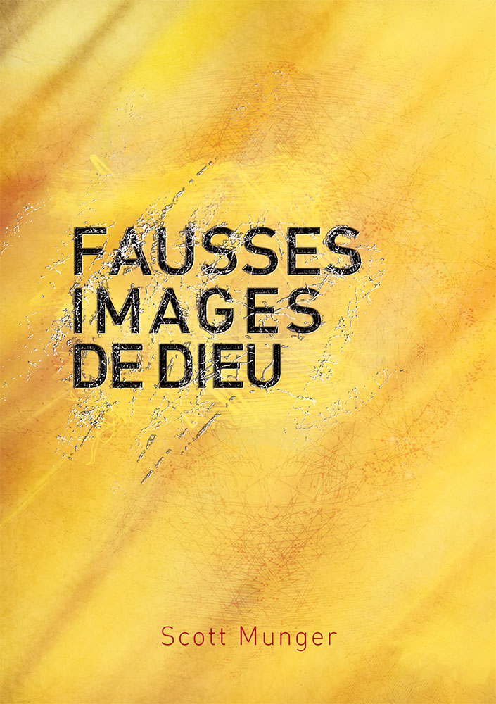FAUSSES IMAGES DE DIEU